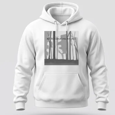 Minimalist silhouette design with text 'all billionaires are evil' in black, grey, and white. — printed on a unisex hoodie