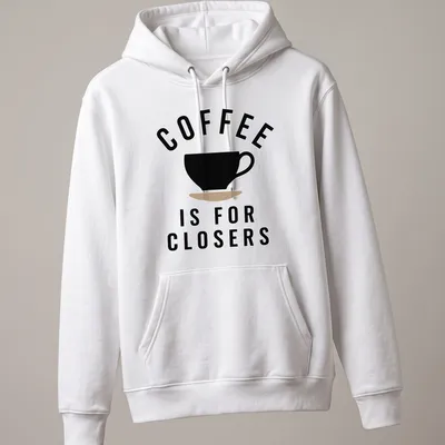 Coffee-themed t-shirt with bold text 'COFFEE IS FOR CLOSERS' above a graphic of a coffee cup — printed on a unisex hoodie