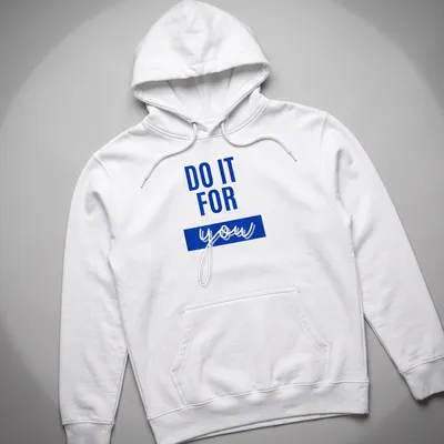 Blue motivational t-shirt with bold text saying 'DO IT FOR YOU' — printed on a unisex hoodie