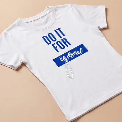 Blue motivational t-shirt with bold text saying 'DO IT FOR YOU' — printed on a women's shirt