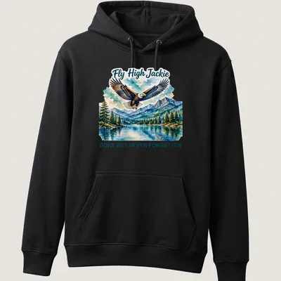 Watercolor print T-shirt featuring a bald eagle and the text Fly High Jackie GONE BUT NEVER FORGOTTEN — printed on a unisex hoodie