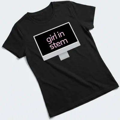 Black and pink typography graphic reading 'girl in stem' on — printed on a women's shirt