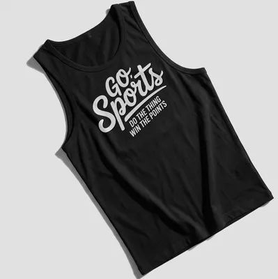 Sports slogan t-shirt with black text on white background — printed on a tank top