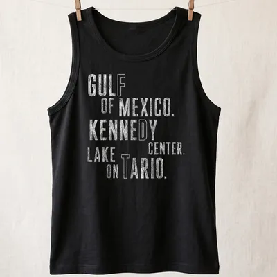 Bold distressed text of Gulf Of Mexico, Kennedy Center, Lake Ontario on — printed on a tank top