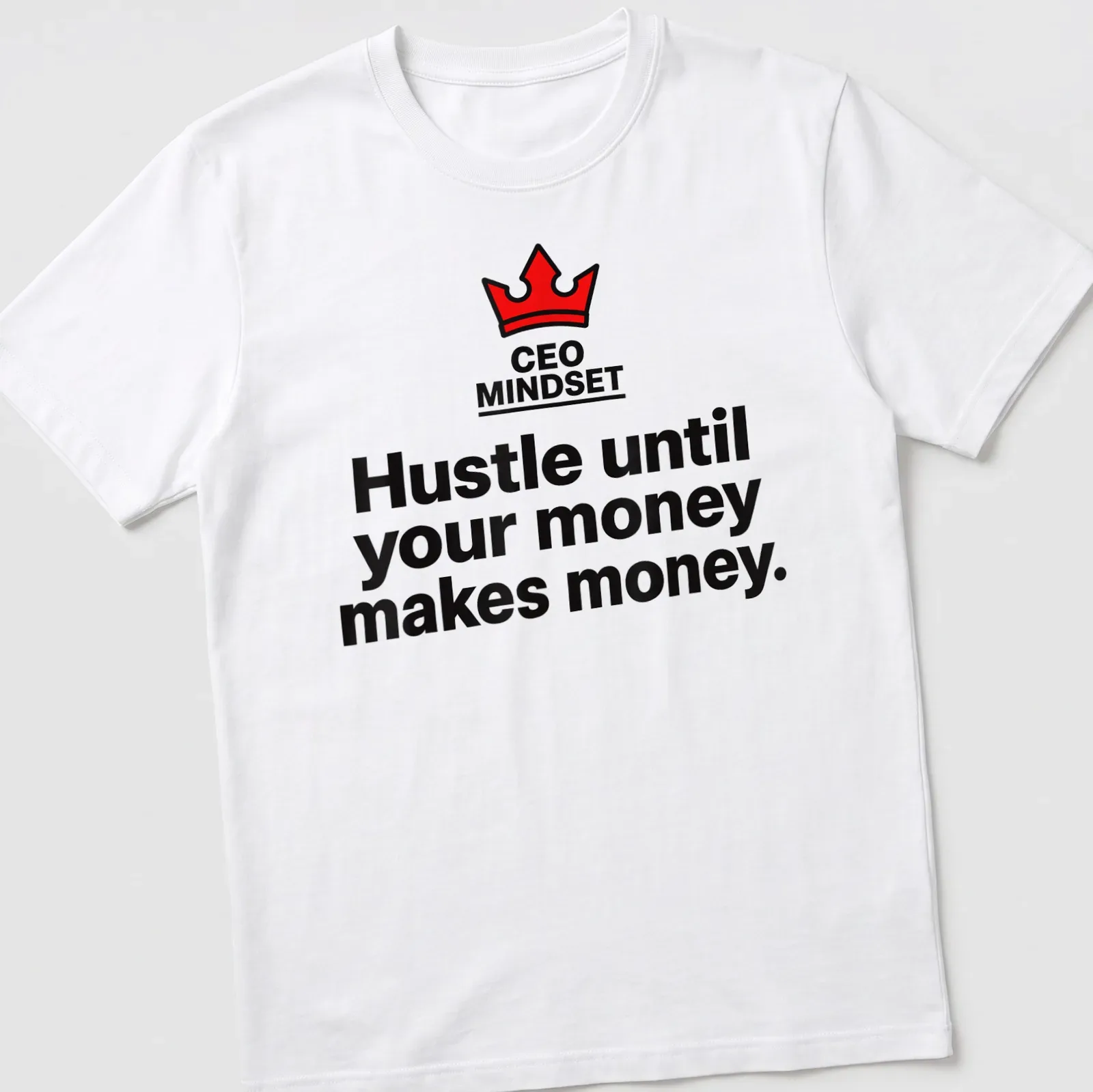 Bold typography CEO mindset t-shirt with crown graphic in black, red, and white — printed on a unisex t-shirt
