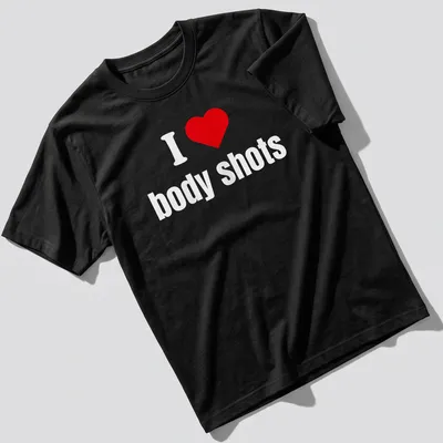 Bold typography shirt with a heart symbol and the phrase I ❤️ body shots. — printed on a unisex t-shirt
