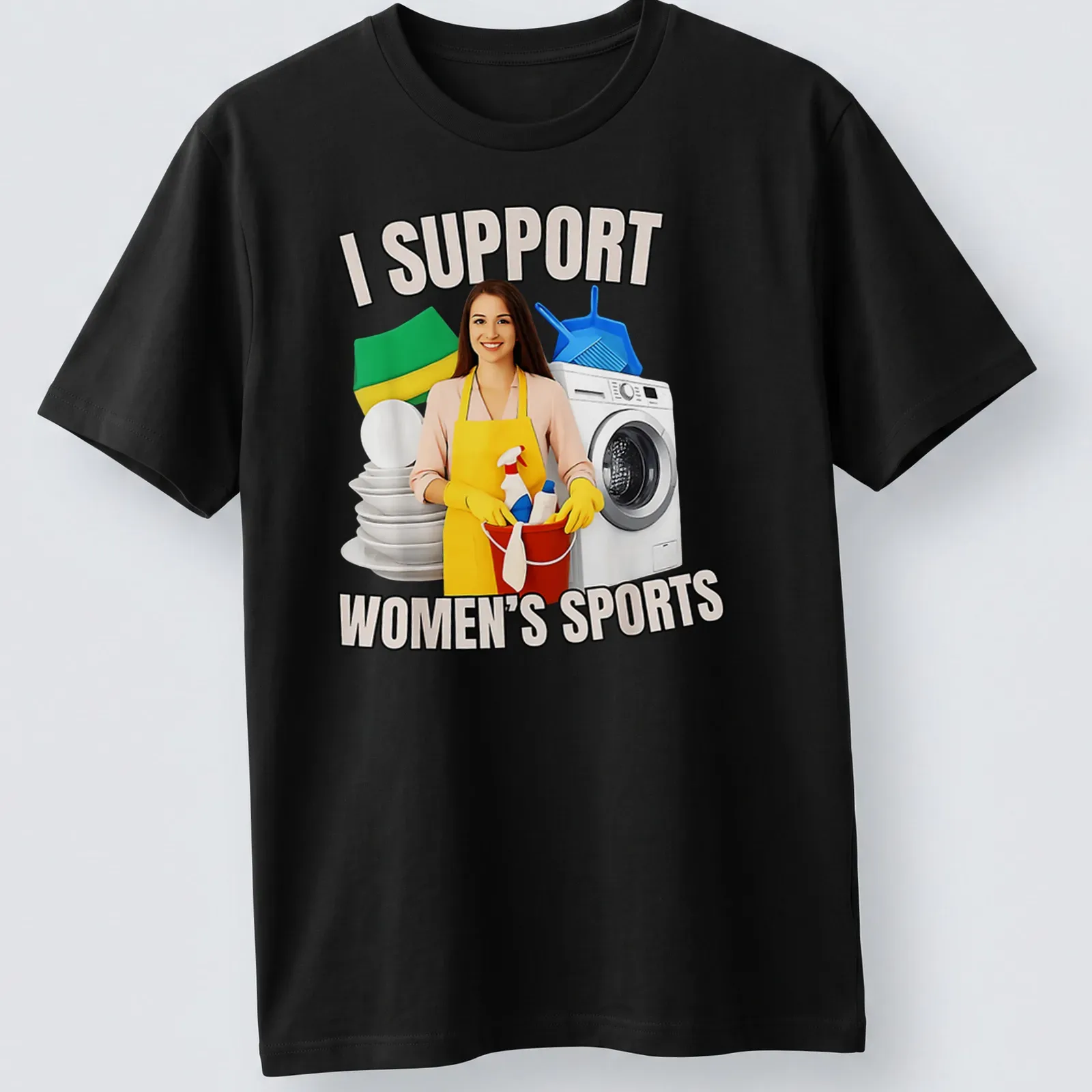 Realistic illustration of a woman in an apron with cleaning supplies and text supporting women's sports. — printed on a unisex t-shirt