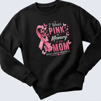 T-shirt featuring a pink ribbon and butterflies with a sentimental pink message — printed on a unisex sweatshirt