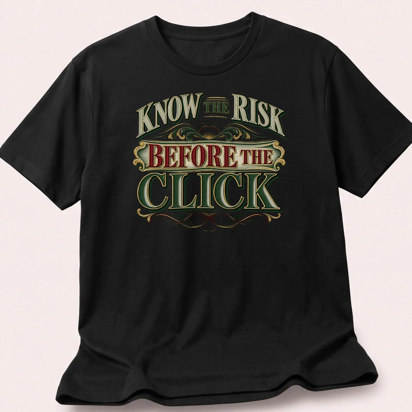 Ornate vintage text design with decorative elements in red, green, cream, gold, and black — printed on a unisex t-shirt