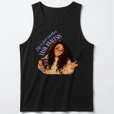 Illustration of a woman with curly hair holding a coffee mug, text says Life is just another TASK ANALYSIS — printed on a tank top