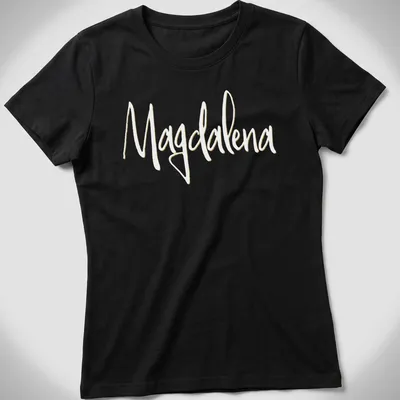Personalized t-shirt featuring the name Magdalena in elegant script — printed on a women's shirt