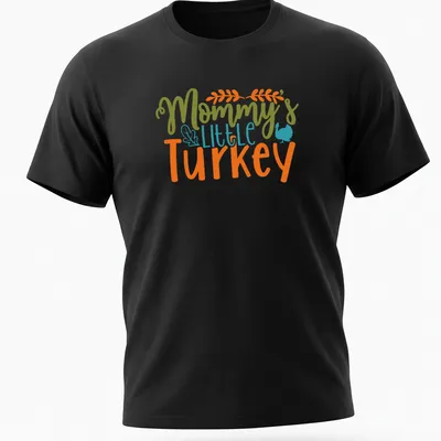 Playful script saying Mommy's Little Turkey above a cheerful cartoon turkey — printed on a unisex t-shirt