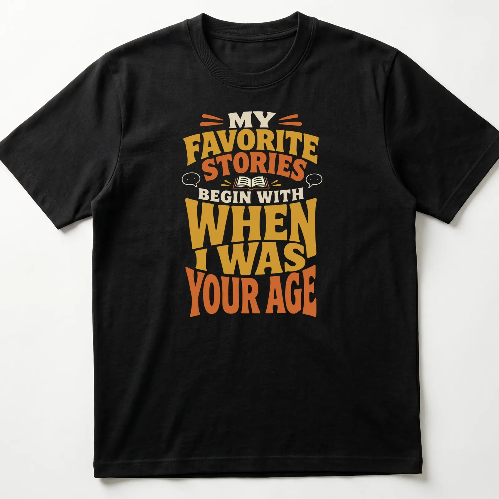 Retro T-shirt featuring a storytelling quote in bold, warm colors. — printed on a unisex t-shirt