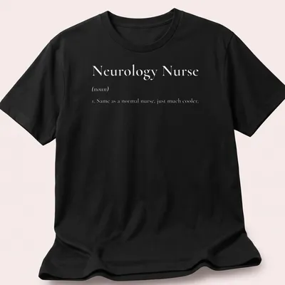 Simple black and white Neurology Nurse t-shirt featuring bold text