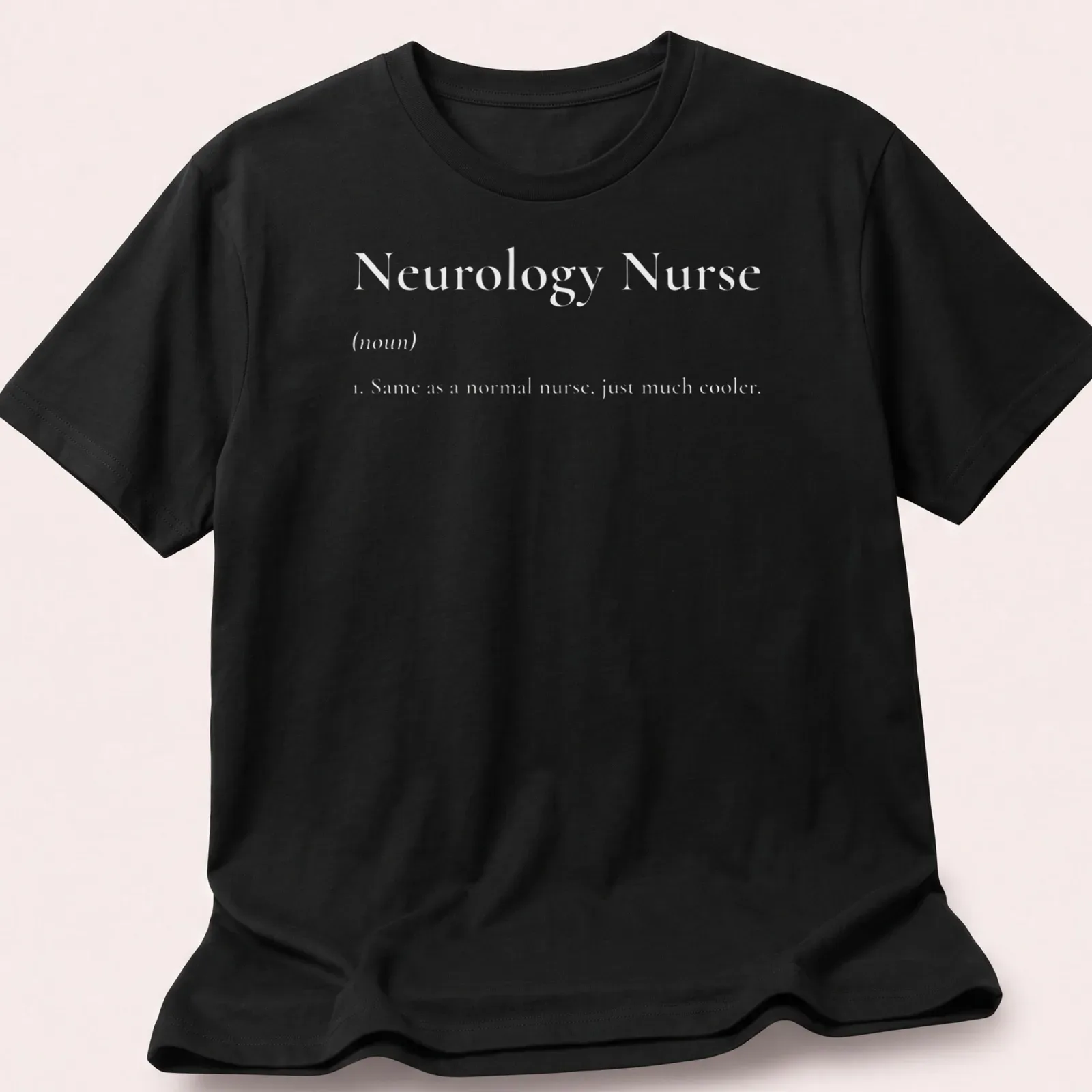 Simple black and white Neurology Nurse t-shirt featuring bold text — printed on a unisex t-shirt