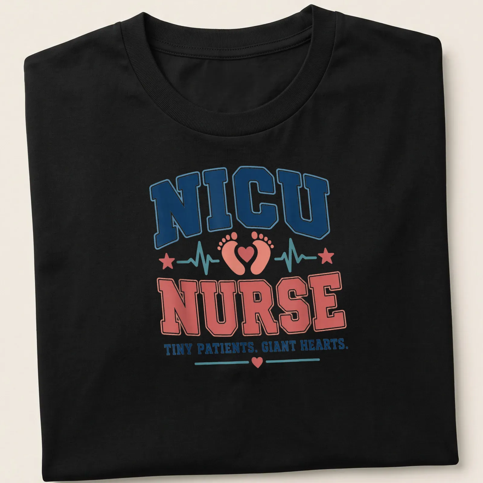 Bold retro graphic with text about NICU nurses and their tiny patients — printed on a unisex t-shirt