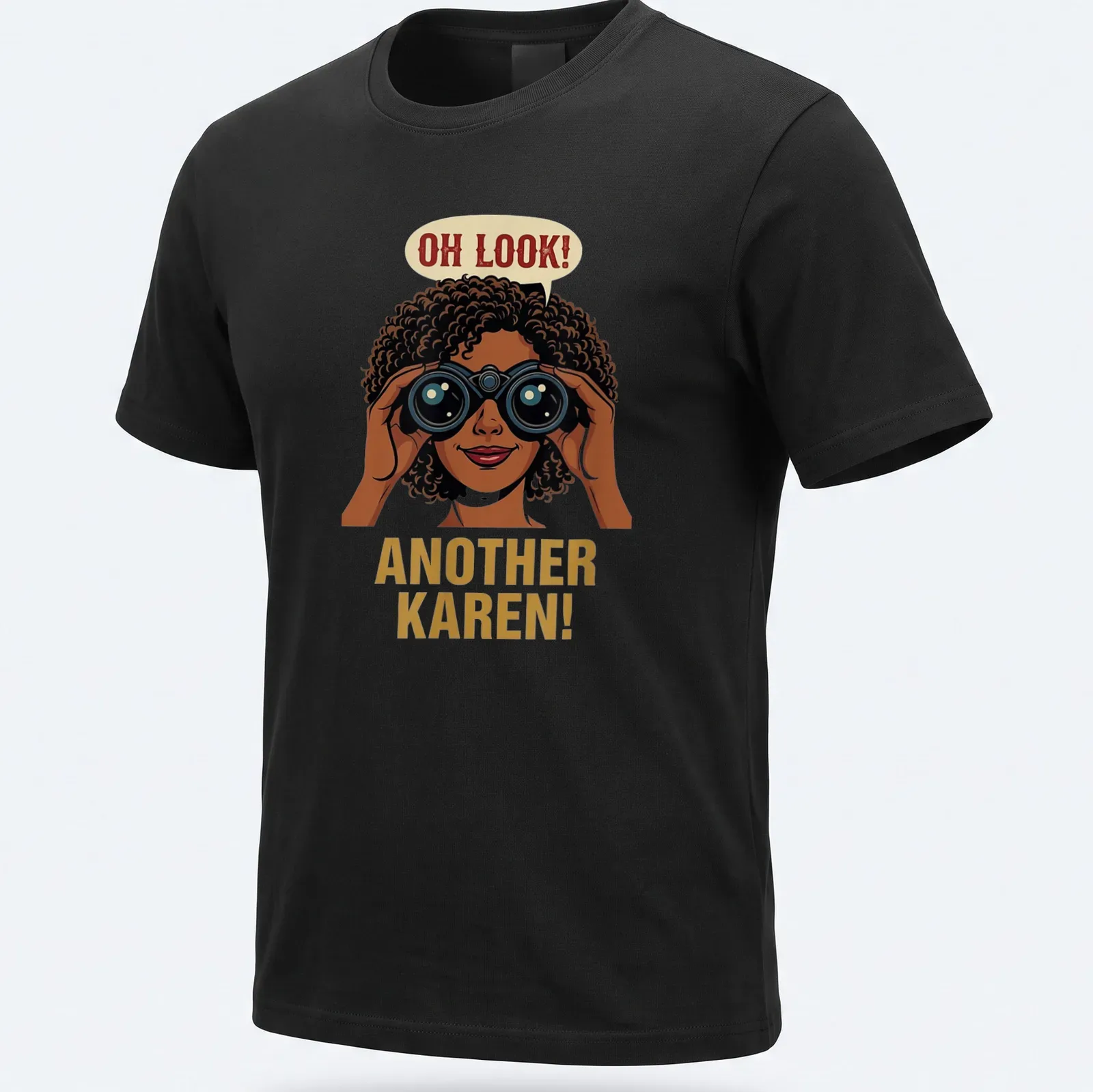 Cartoon design featuring a woman with binoculars and humorous text about a Karen. — printed on a unisex t-shirt