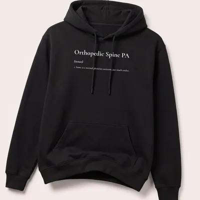 Simple text tee displaying Orthopedic Spine PA in black on white — printed on a unisex hoodie