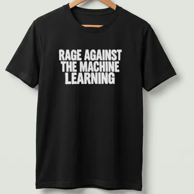 Bold text Rage Against The Machine Learning T-shirt design