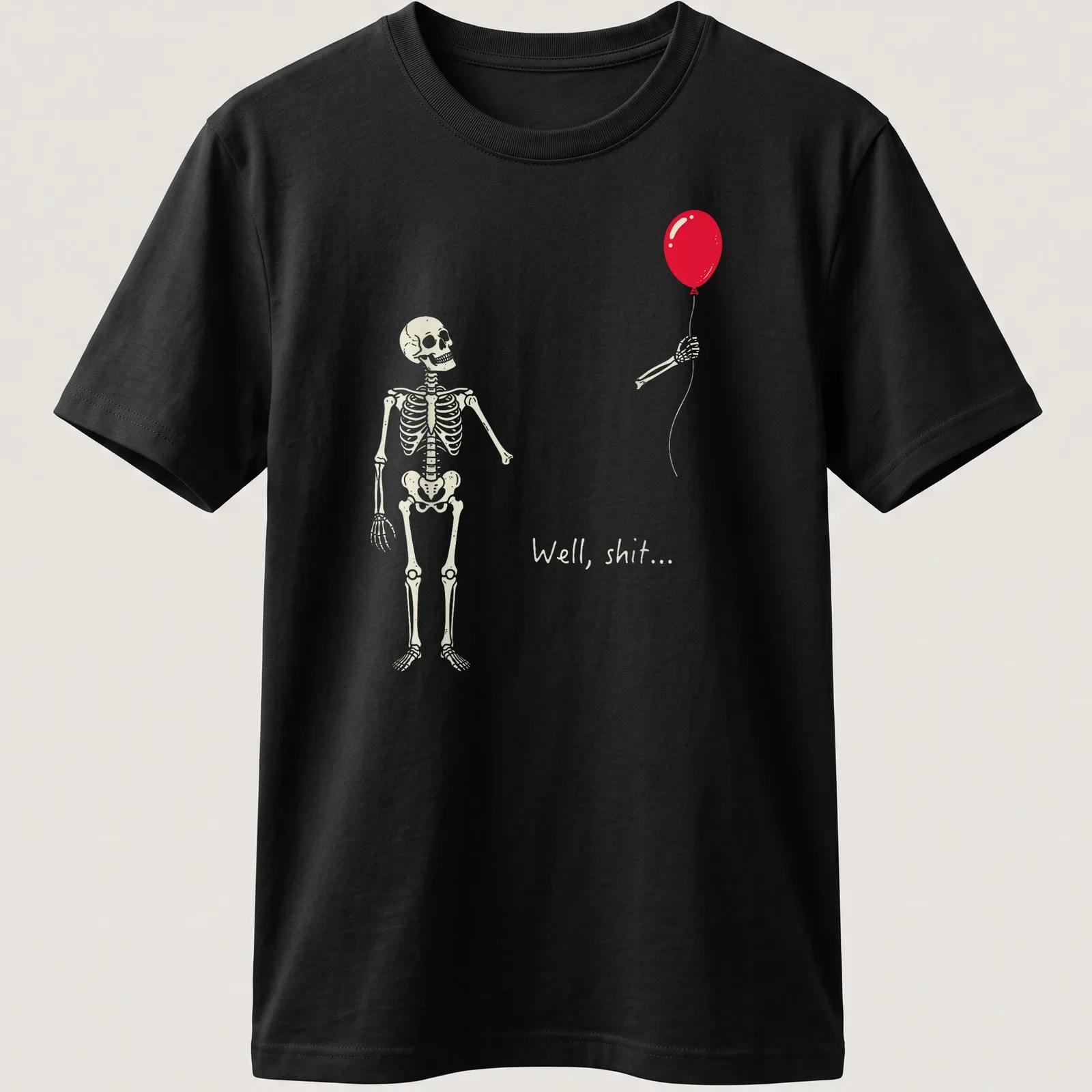 Cartoonish design of a skeleton holding a red balloon with text 'Well, shit...' — printed on a unisex t-shirt