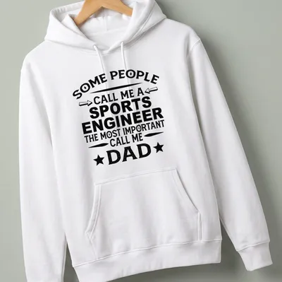 Bold vintage print saying Some People Call Me A Sports Engineer, Most Important Call Me Dad. — printed on a unisex hoodie