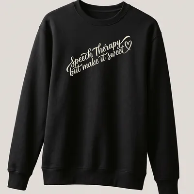 Script lettering t-shirt with the quote on speech therapy in beige tones — printed on a unisex sweatshirt