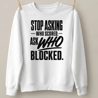 Bold typography volleyball shirt with black and white text about blocking. — printed on a unisex sweatshirt