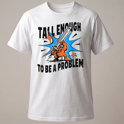 Cartoon character with a sword below bold text on humorous — printed on a unisex t-shirt