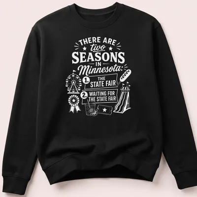 Vintage typography T-shirt featuring Minnesota State Fair humor — printed on a unisex sweatshirt