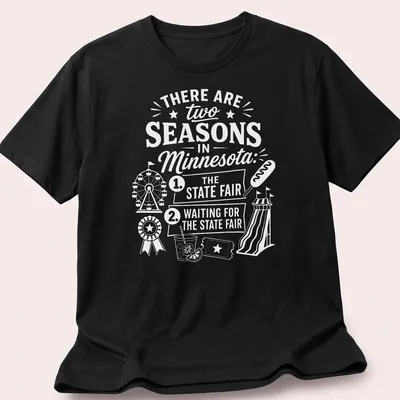 Vintage typography T-shirt featuring Minnesota State Fair humor — printed on a unisex t-shirt