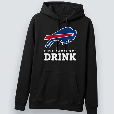 Bold Buffalo Bills graphic tee with humorous team spirit phrase — printed on a unisex hoodie