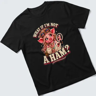 Cartoon pig character with the text 'What If I'm Not A Ham?' in playful colors.