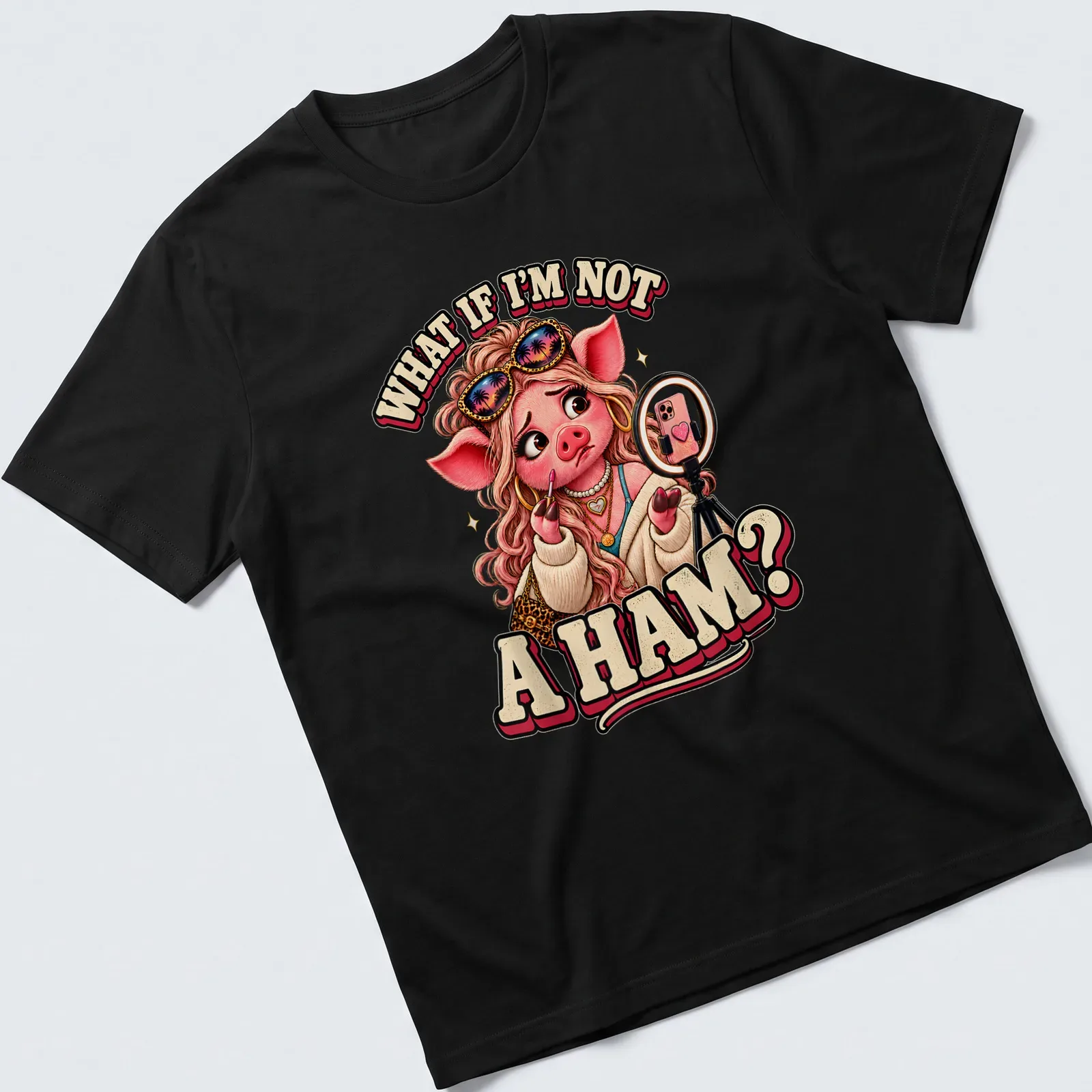Cartoon pig character with the text 'What If I'm Not A Ham?' in playful colors. — printed on a unisex t-shirt