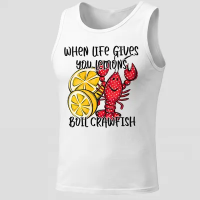 Playful cartoon shirt featuring red crawfish and lemons with humorous text — printed on a tank top