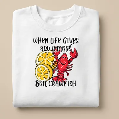 Playful cartoon shirt featuring red crawfish and lemons with humorous text — printed on a unisex sweatshirt