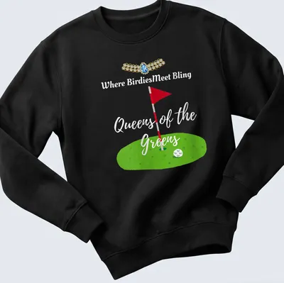 Playful watercolor design of a golf flag and green with text about bling queens — printed on a unisex sweatshirt